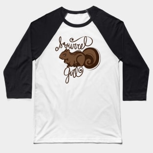 Squirrel Girl Cute Brown and Squirrely Baseball T-Shirt